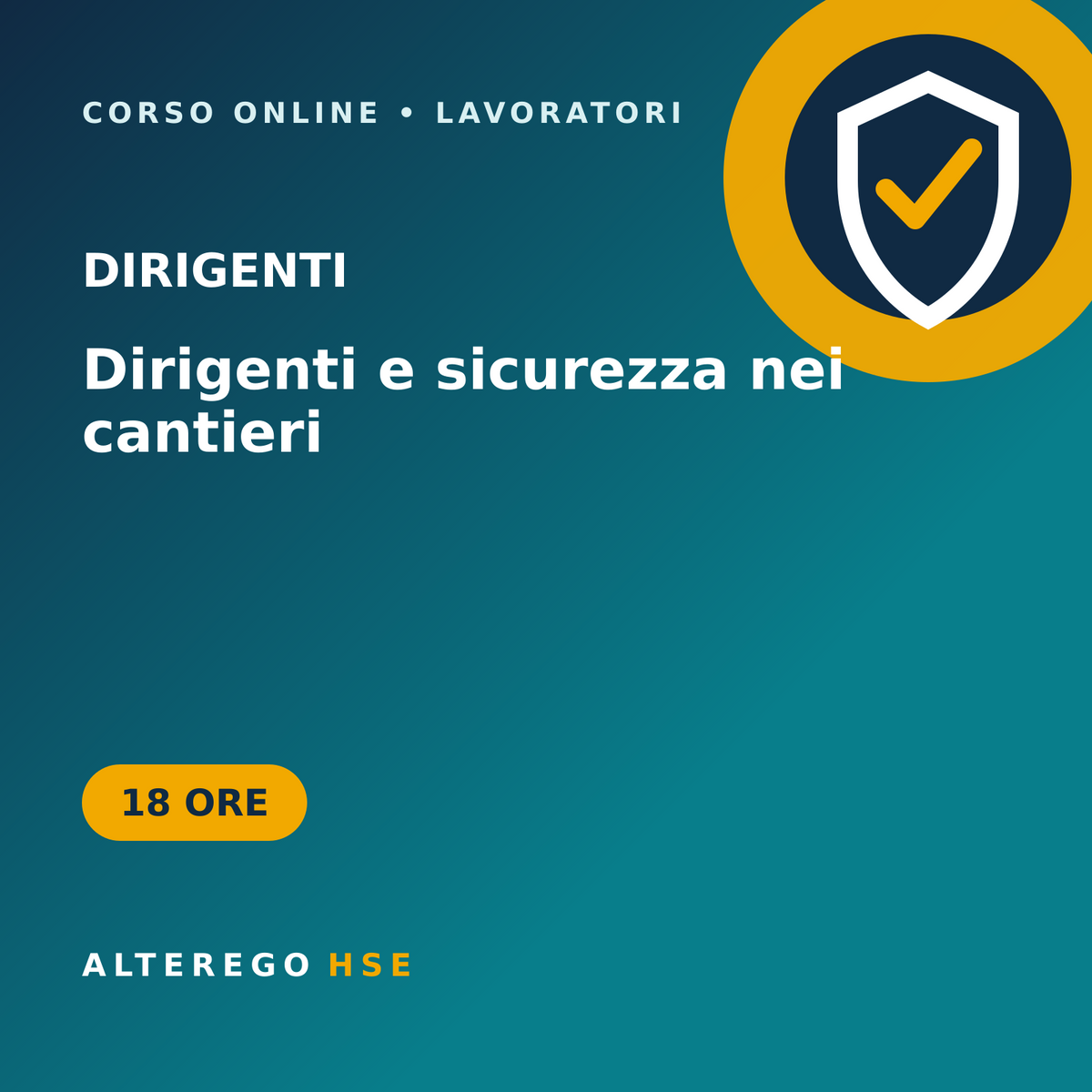 Corso dirigenti con modulo sicurezza nei cantieri – 18 ore